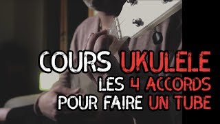 Miniatura del video "UKULELE : 4 ACCORDS POUR FAIRE UN TUBE ! (Cours débutant)"