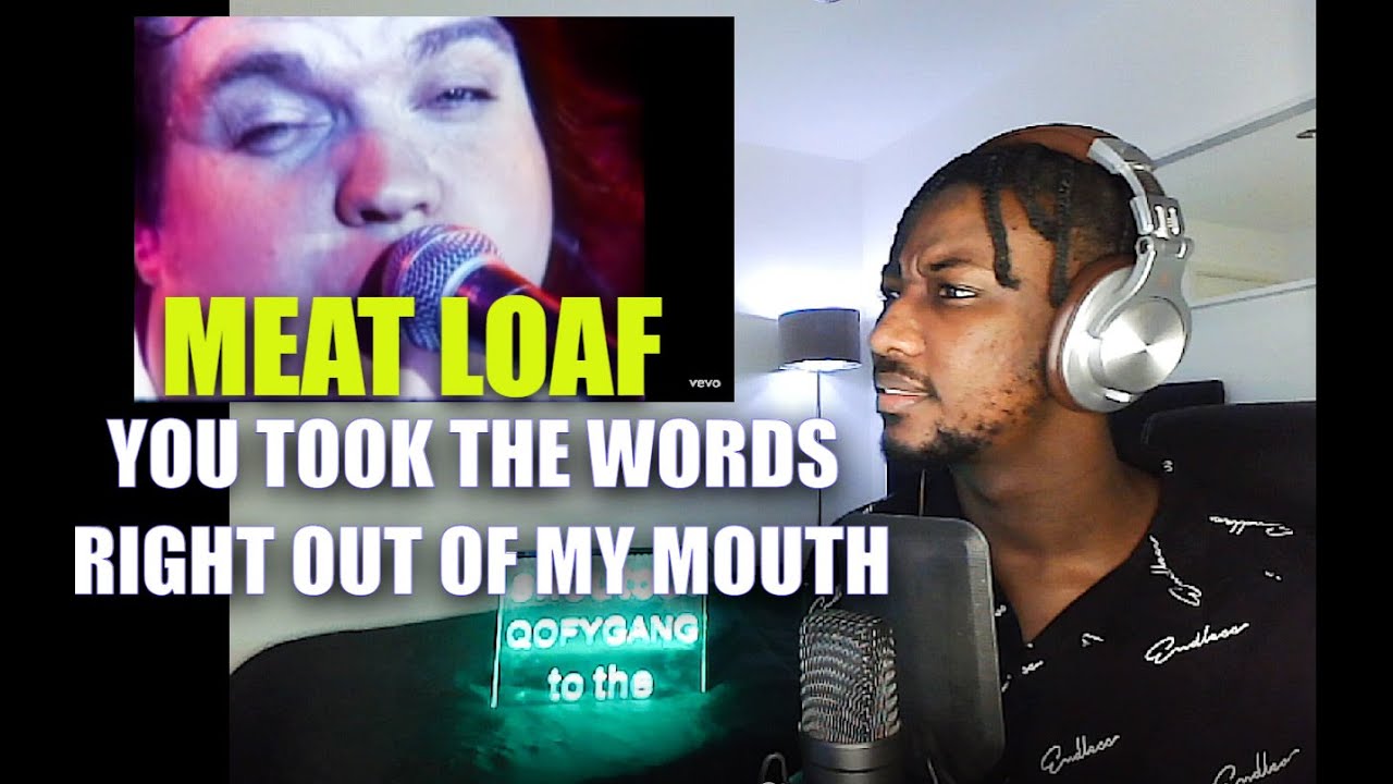 Meat Loaf You Took The Words Right Out Of My Mouth (Hot Summer Night