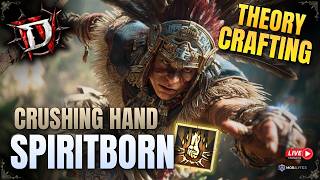 Crushing Hand Spiritborn | Theory Crafting | Diablo 4 Lord of Hatred