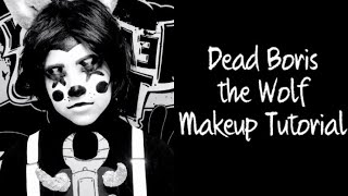 Dead Boris the Wolf M Tutorial | Bendy and the Ink Machine Cosplay