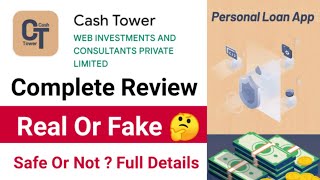 🔥Cash Tower Loan App Real Or Fake? Cash Tower Loan App Review ✅ Cash Tower Loan App Details