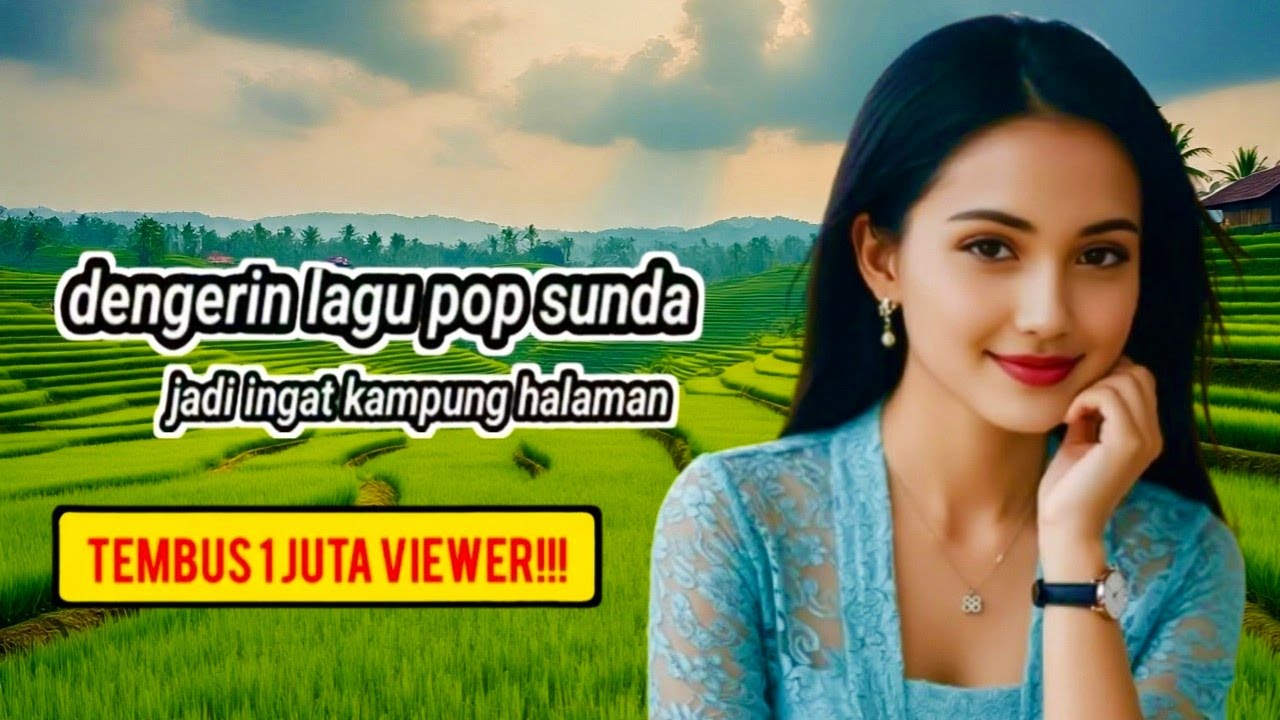 LAGU SUNDA MANI WARARAAS PISAN, ABDI TEH EMUT KA LEMBUR