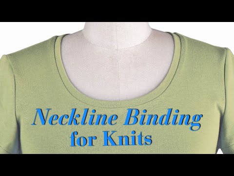 A Neckline Binding for Knits