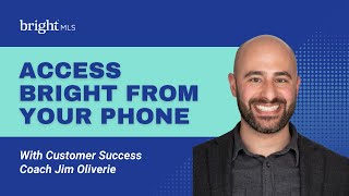 Access Bright From Your Phone | Bright MLS