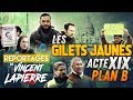 Les gilets jaunes  plan b acte xix  les reportages de vincent lapierre