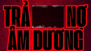 MC TRAN THY gui cac ban truyen P2 KET TRA NO AM DUONG chuyen kinh di co that do MC TRAN THY ke