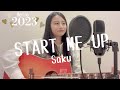 START ME UP/Saku (coverd by ゆりあ)【2023年】
