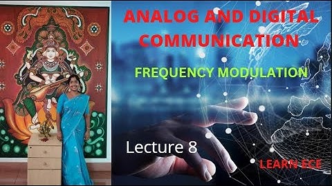 ANALOG AND DIGITAL MODULATION : LECTURE 8