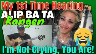 Alip Ba Ta- 'Kangen' Reaction | Just Jen Reacts To Alip Ba Ta KANGEN | He Made Me Cry! |