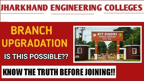 Branch Change in bit sindri and other colleges in jharkhand||Reality!||With proof