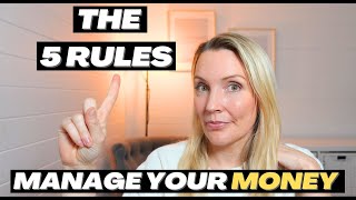 Why Your Budget Isn’t Working: 5 Rules to Manage Money, Save, Invest