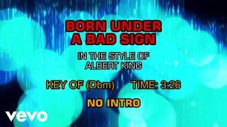 Video thumbnail of "Albert King - Born Under A Bad Sign (Karaoke)"