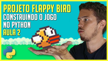 Como Criar Jogos no Python [Projeto Flappy Bird - Aula 2 de 4]