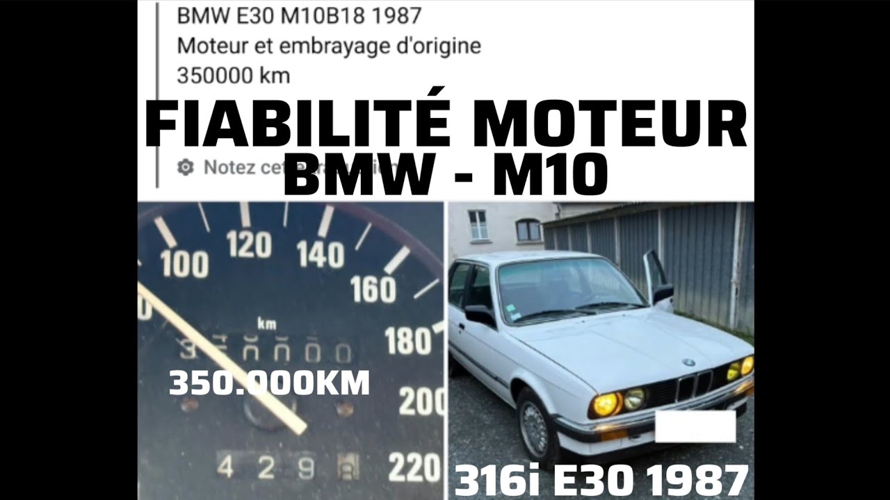 FIABILITÉ MOTEUR BMW M10 316i E30