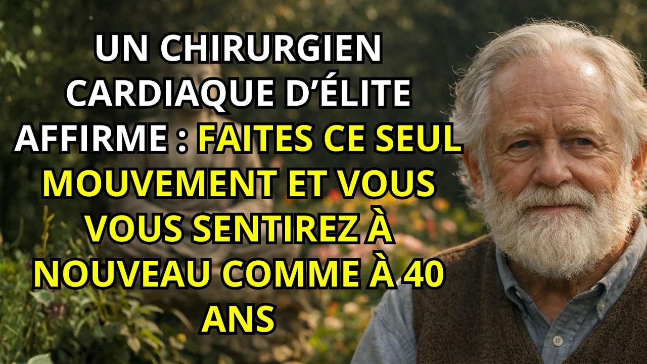 Vous Avez Plus De 60 Ans ? Ce Simple Mouvement Recommandé Par Un Chirurgien Peut Vous Faire Vous Sen