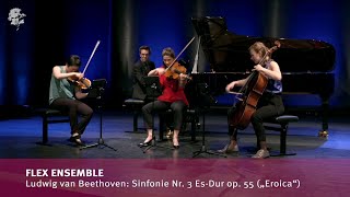 Williamson: Couverture / Encore // Beethoven: Sinfonie Nr. 3 Es-Dur op. 55 („Eroica“)| Flex Ensemble