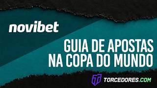 Novibet: Guia completo de como apostar na Copa do Mundo 2026