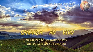 LIVE - SANANDA AO VIVO - 22-05-2024