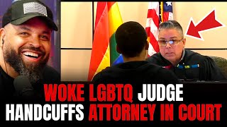 Woke Lgbtq Judge Arrested After Handcuffing Defense Attorney In Court