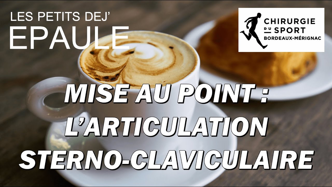 Pathologies de l'articulation sterno-claviculaire - Dr Florent BALDAIRON - 08.03.2025