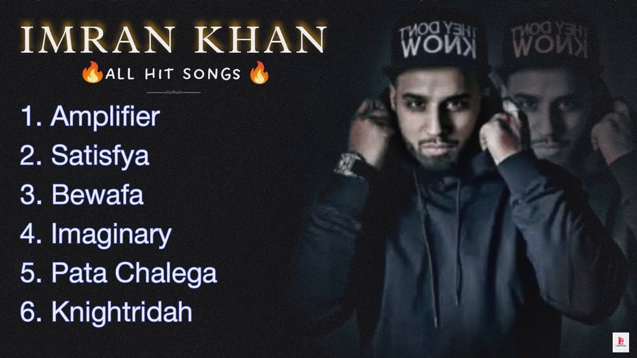 Imran Khan All Hit Songs Top 6 Songs Audio Jukebox IMRAN KHAN Latest Gane