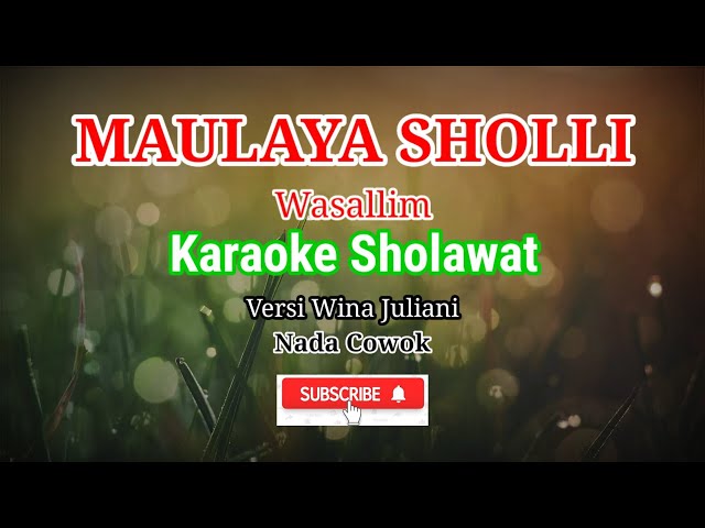 Maulaya sholli wasallim (Karaoke) sholawat burdah || nada pria class=