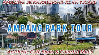 AMPANG PARK TOUR : KL’S MOST AESTHETIC CITYSCAPE & HIDDEN CAFES! MALAYSIA TRAVEL&TOURISM 🇲🇾