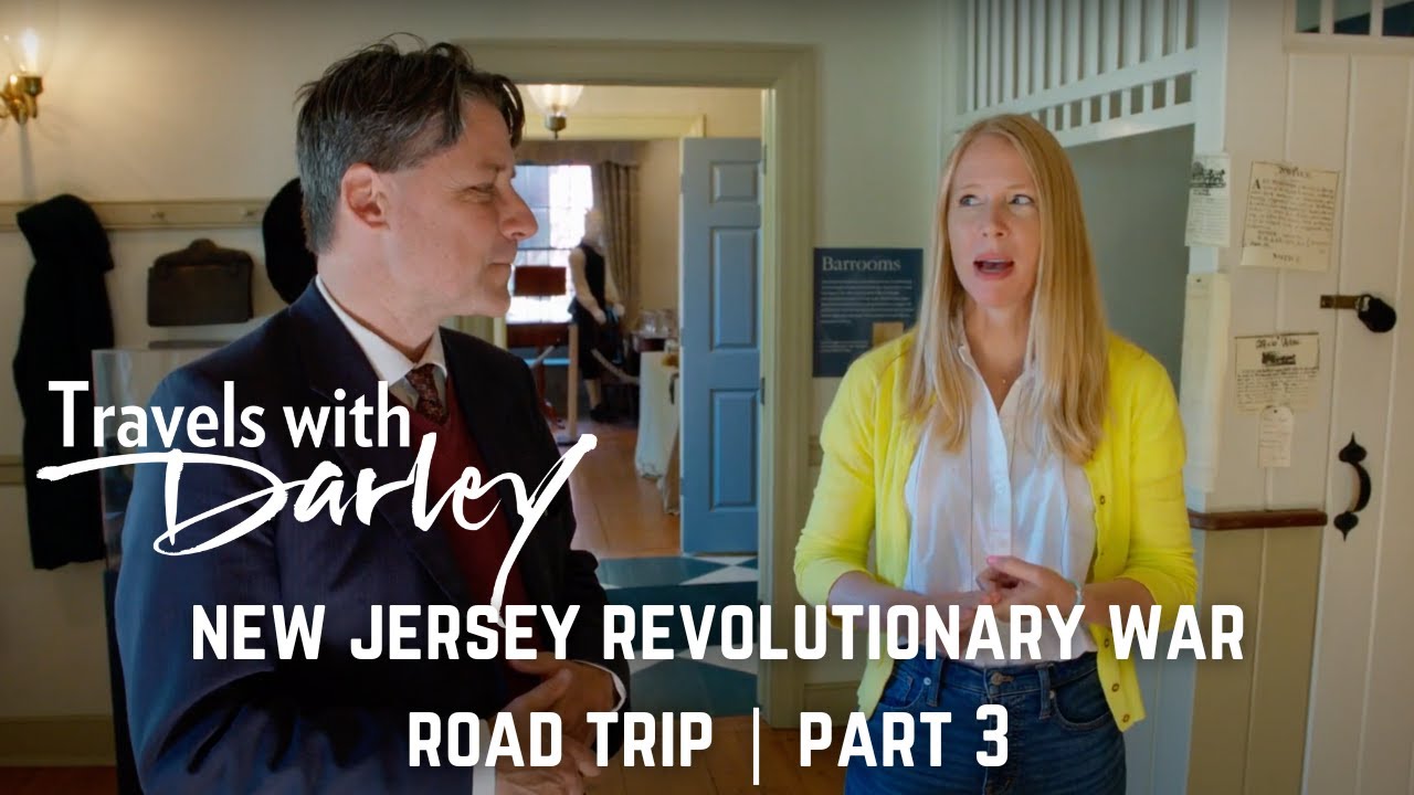 New Jersey Revolutionary War Road Trip | Part 3 | Travels with Darley