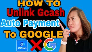 How To Unlink Gcash To Google-Stop Auto Paymentgcash Link To Payment Method How To Removecancel