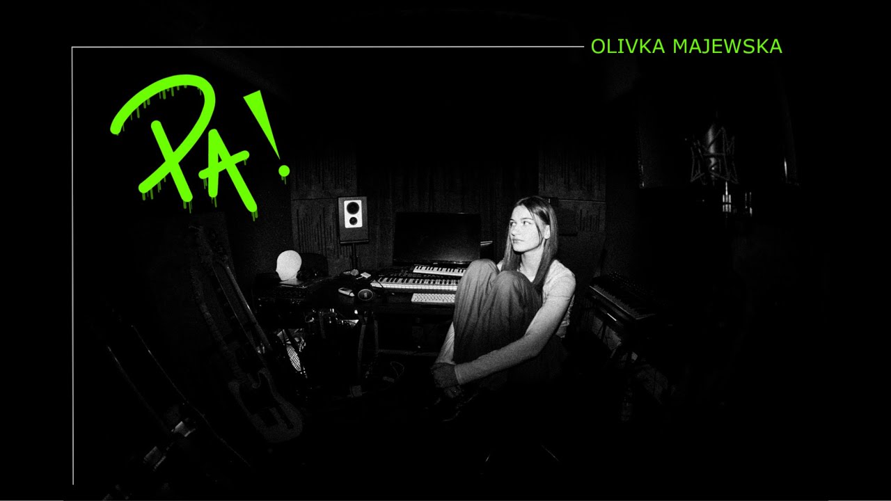 Olivka Majewska - Pa! (Official Audio)