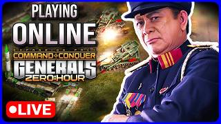 [LIVE] We Must Ensure China Will Grow Larger in Online Multiplayer | C&C Generals Zero Hour