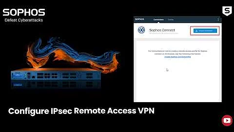 Configure IPsec Remote access VPN in Sophos firewall