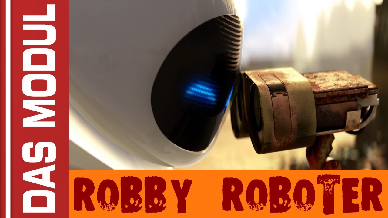 dyr Øl nød Das Modul - Robby Roboter (WALL-E & EVE Version) - YouTube