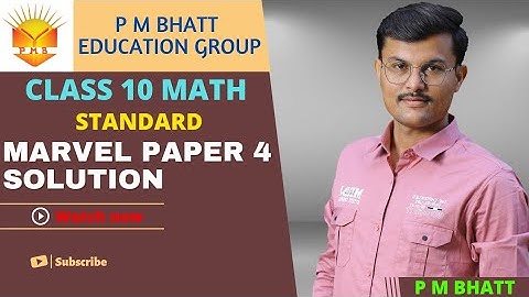 Class 10 Math standard Marvel paper set 4 solution 2022 @pmbhattofficial Marvel paper solution