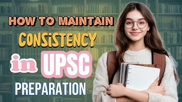 How to maintain consistency in Upsc preparation | Motivation video | Upsc | 