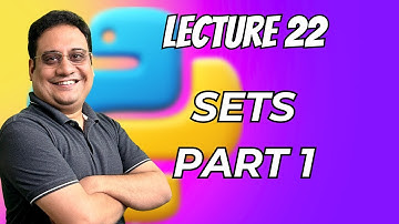 Lecture 22 | Sets - Part 1 | KNC 302/402 | #python