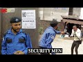 Security men - Denilson Igwe Comedy