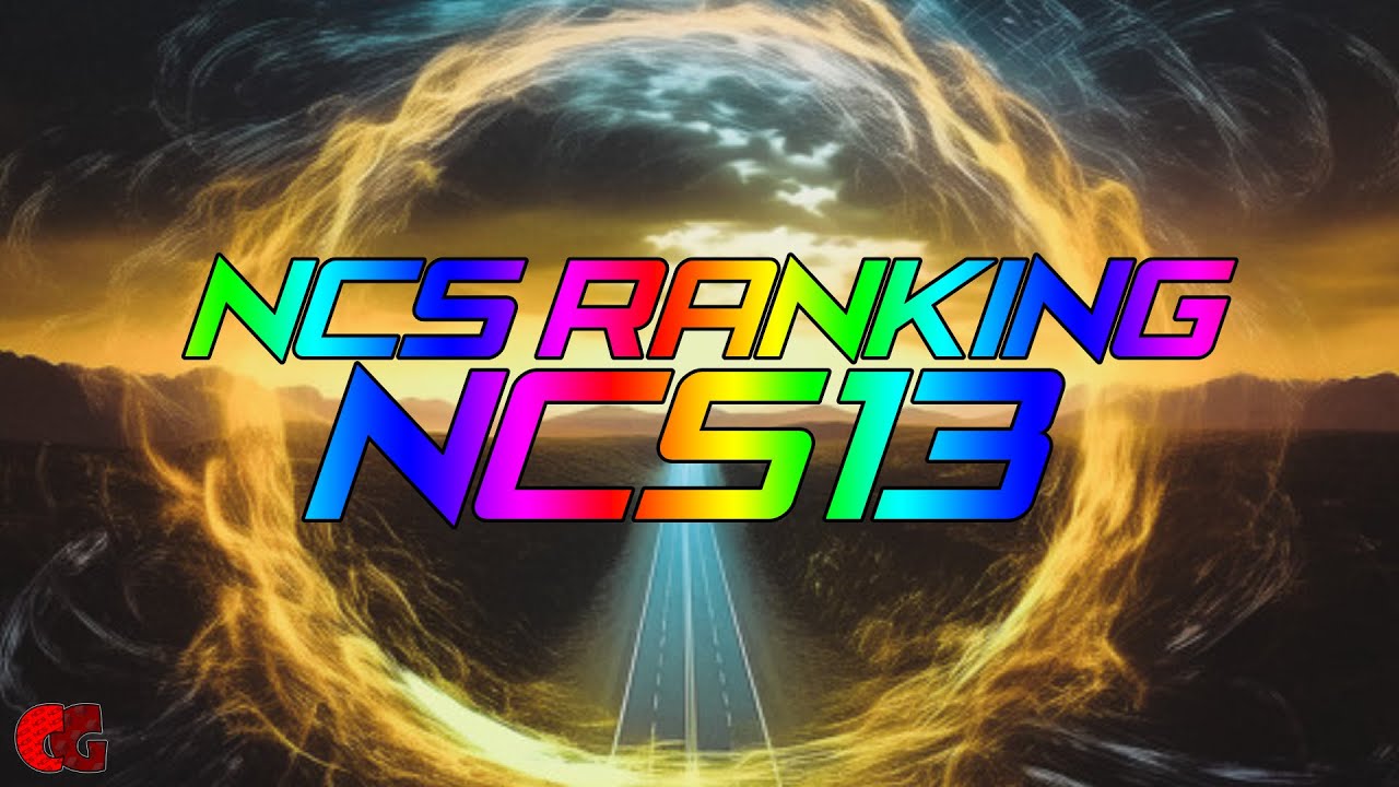 NCS RANKING #53 - NCS13/August 2024 [CoGames] - YouTube
