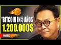 Alcanzará Bitcoin este Precio Astronómico?! | Parte 2 | Robert Kiyosaki En Español |