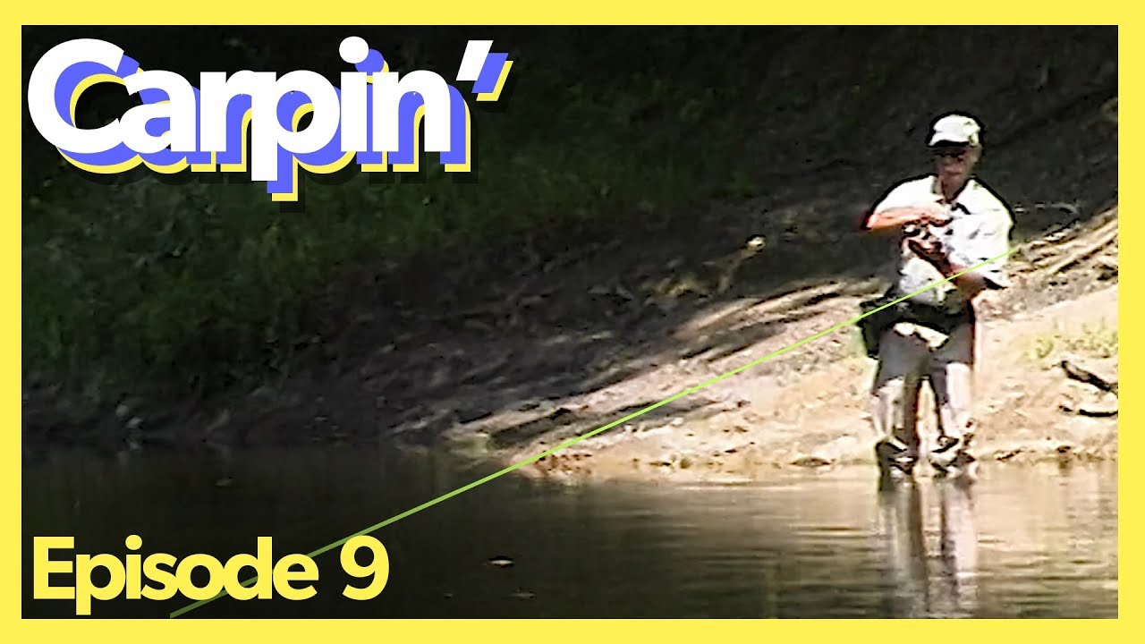 CARPIN' - Episode 9