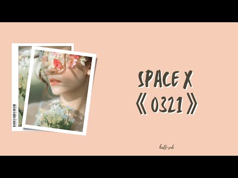 [PINYIN | THAISUB] Space X - 《0321》| 一生爱你