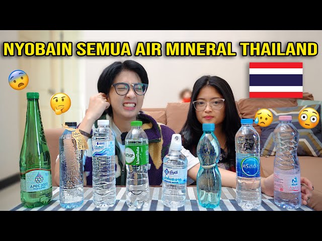 NYOBAIN SEMUA AIR MINERAL THAILAND NO 5 ANEH BANGET!! class=