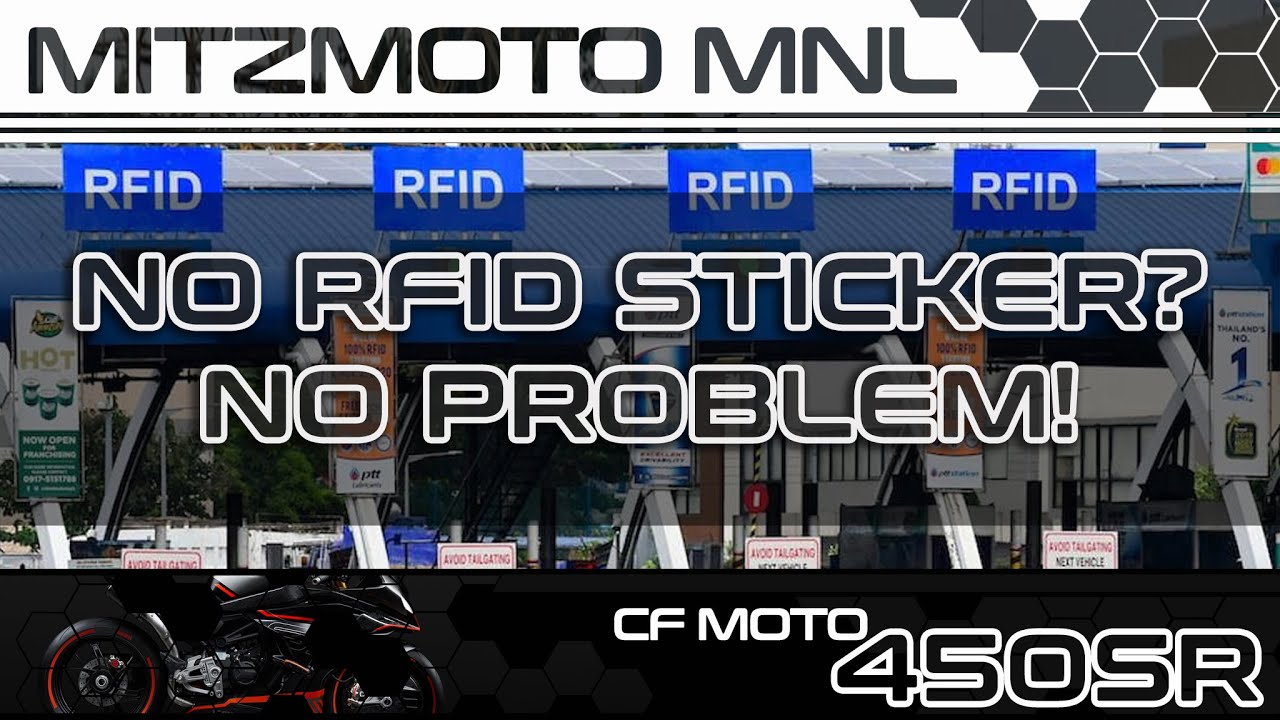 MITZMOTO MNL | NO RFID STICKER? NO PROBLEM! | CFMOTO 450SR - YouTube