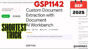 [NEW 2025] Custom Document Extraction with Document AI Workbench | #GSP1142 | #qwiklabs | #arcade 🤖📄