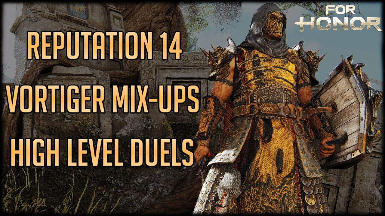 VORTIGER DUELS | HIGHLANDER THE PERFECT COUNTER?? | FOR HONOR