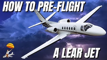 How to Preflight a Lear Jet
