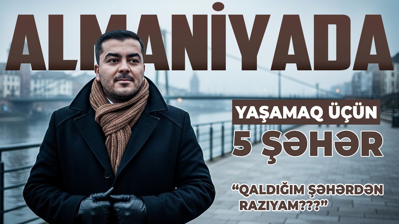Almaniyada yaşamaq üçün 5 şəhər – Qaldığım şəhərdən razıyam?