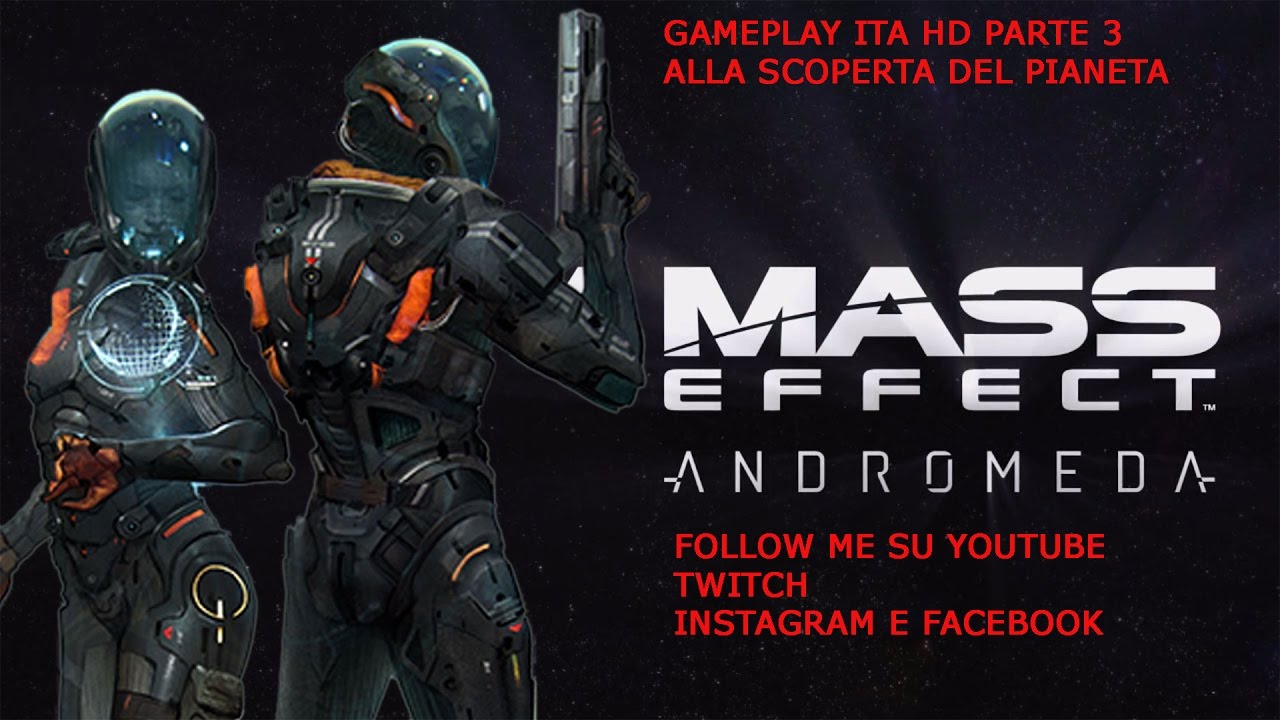 MASS EFFECT ANDROMEDA GAMEPLAY ITA HD PARTE  3