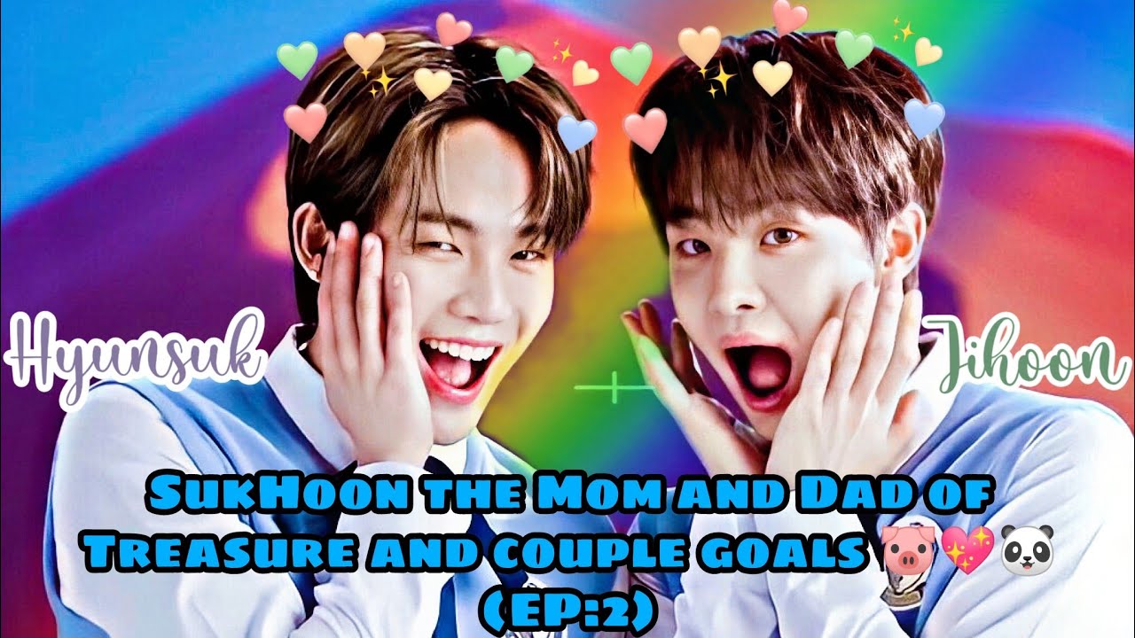SukHoon the Mom and Dad of Treasure and couple goals 🐷💖🐼 (EP:2)