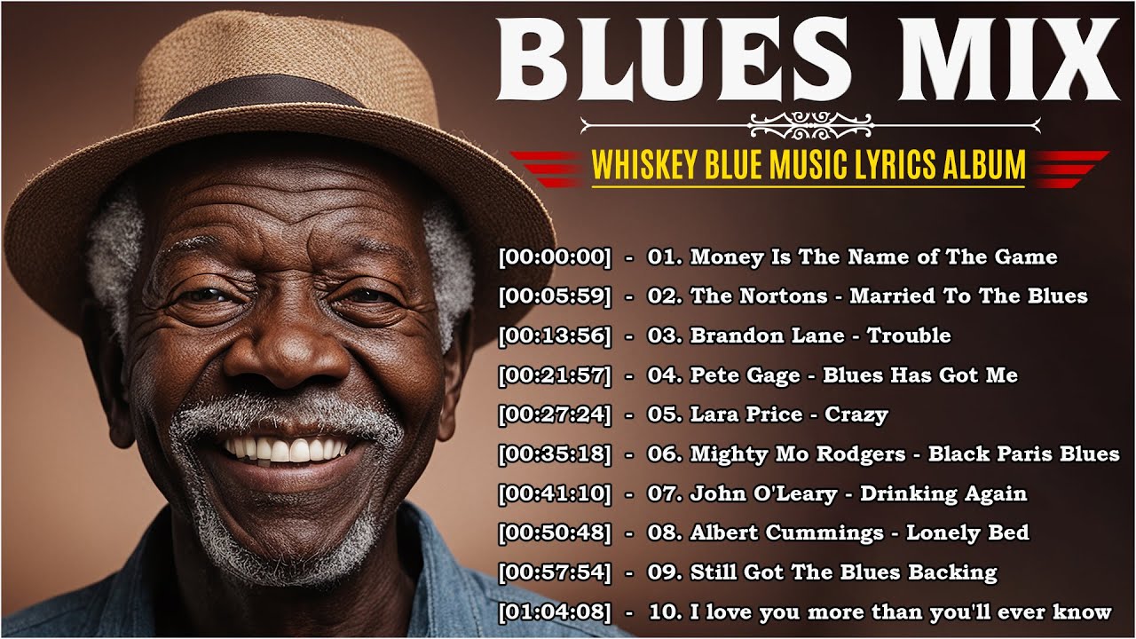 BLUES MIX [Lyric Album] Top Slow Blues Music 2024 Best Whiskey
